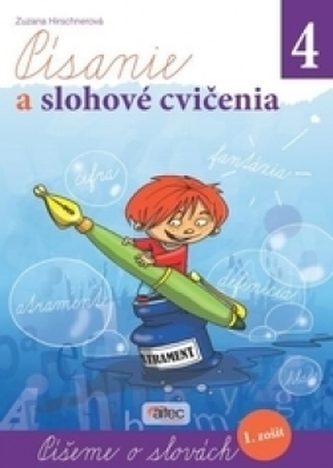 Písanie a slohové cvičenia pre 4. ročník ZŠ – 1. zošit