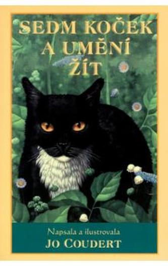 Sedm koček a umění žít