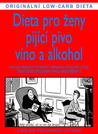 Dieta pro ženy pijícího pivo, víno a alkohol