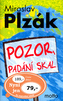 Pozor, padání skal