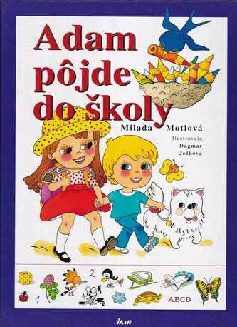 Adam pôjde do školy