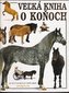 Veľká kniha o koňoch