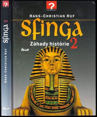 Sfinga 2. - Záhady histórie