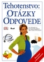 Tehotenstvo - otázky a odpovede - 2. vydanie