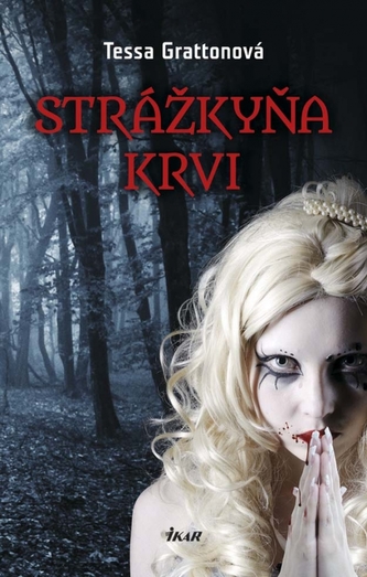 Strážkyňa krvi