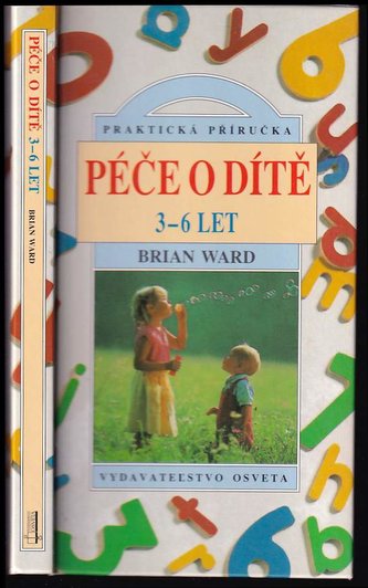 Péče o dítě 3 - 6 let