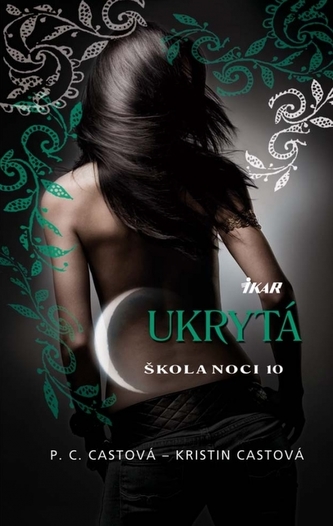 Škola noci 10: Ukrytá