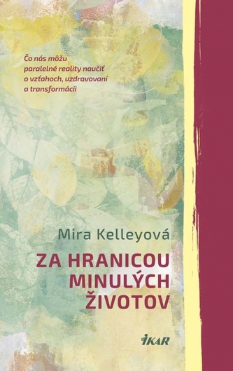 Za hranicou minulých životov Za hranicou minulých životov