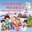 CD - Vianočné pesničky  – Spievajú detičky  2