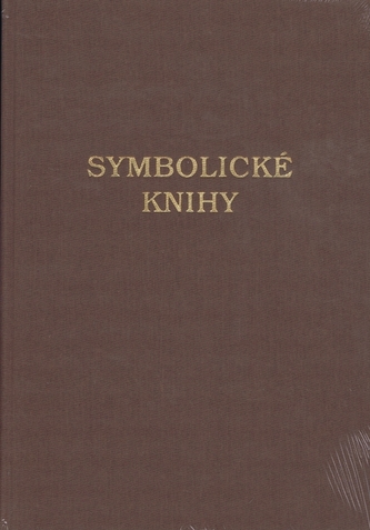Symbolické knihy : Evanjelickej cirkvi augsburského vyznania