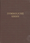 Symbolické knihy : Evanjelickej cirkvi augsburského vyznania