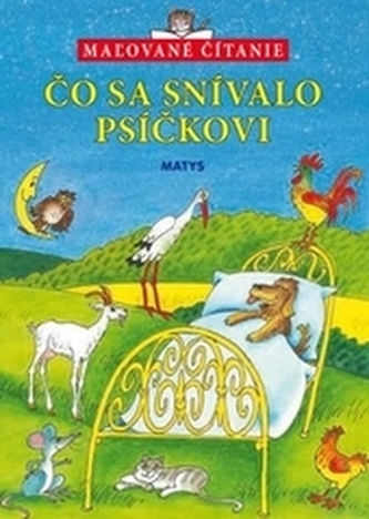 Čo sa snívalo psíčkovi-maľované čítanie