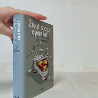 Život s chutí cyankáli