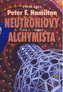Neutroniový alchymista 2. Střet