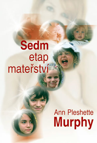 Sedm etap mateřství