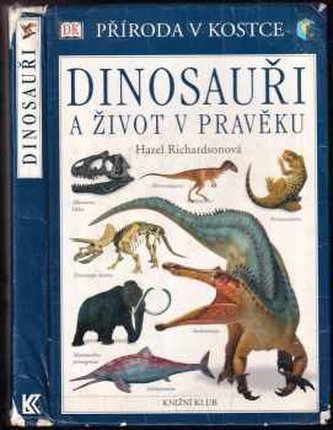 Dinosauři- příroda v kostce