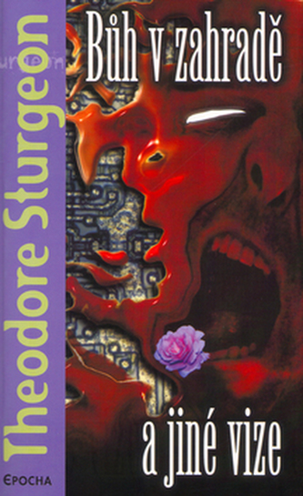 Bůh v zahradě a jiné vize Bůh v zahradě a jiné vize