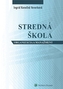 Stredná škola - ogranizácia a manažment