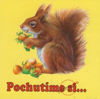 Pochutíme si...