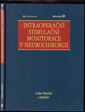 Intraoperační stimulační monitorace v neurochirurgii