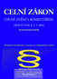 Celní zákon - úplné znění s komentářem k 1.7.2002