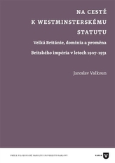 Na cestě k westminsterskému statutu