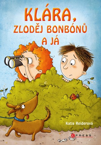 Klára, zloděj bonbónů a já