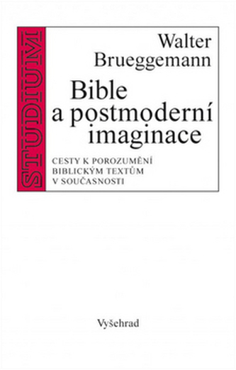 Bible a postmoderní představivost