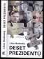 Deset prezidentů