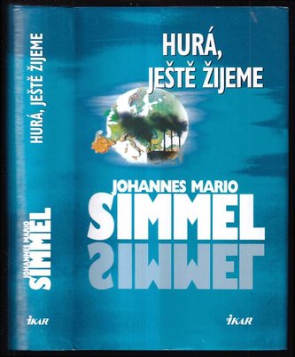 Hurá, ještě žijeme