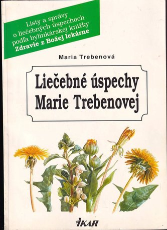 Liečebné úspechy M. Trebenovej