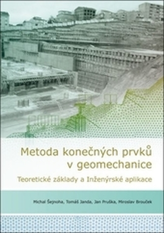 Metoda konečných prvků v geomechanice