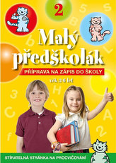 Malý předškolák 2 - Příprava na zápis do školy