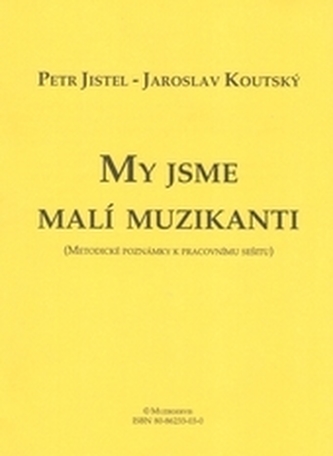 My jsme malí muzikanti - metodika