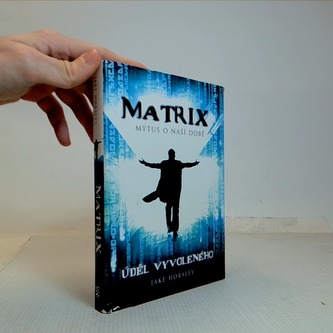 Matrix - Úděl vyvoleného