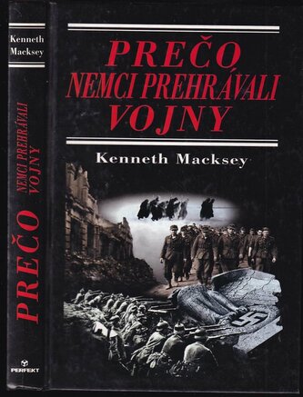 Prečo Nemci prehrávali vojny