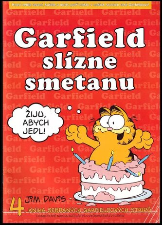 Garfield slízne smetanu