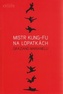 Mistr kung-fu na lopatkách