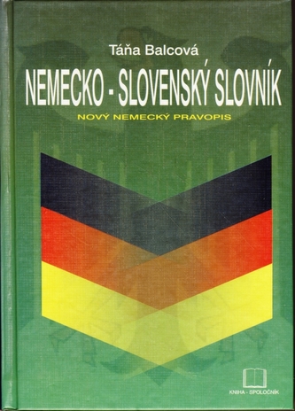 Nemecko-slovenský slovník - nový nemecký pravopis