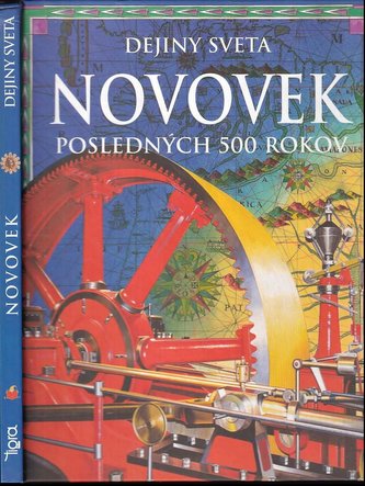 Dejiny sveta novovek - posledných 500 rokov