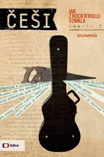Češi 1977 - Jak z rock’n’rollu vznikla Charta 1977