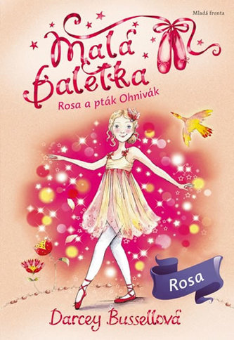 Malá Baletka 8 - Rosa a pták Ohnivák