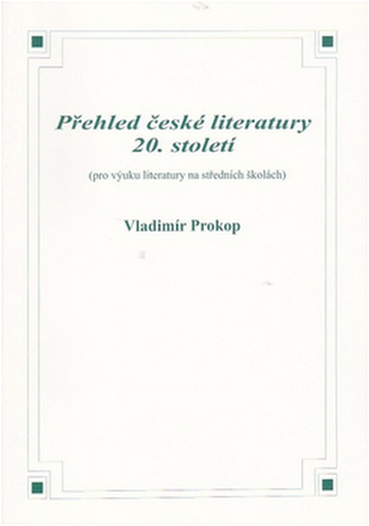 Přehled české literatury 20. století