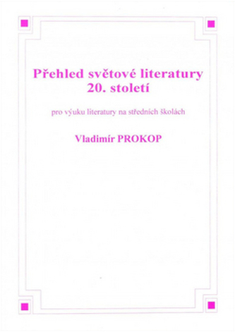 Prehľad svetovej literatúry 20. storočia