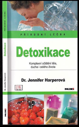 Detoxikace-Přírodní léčba