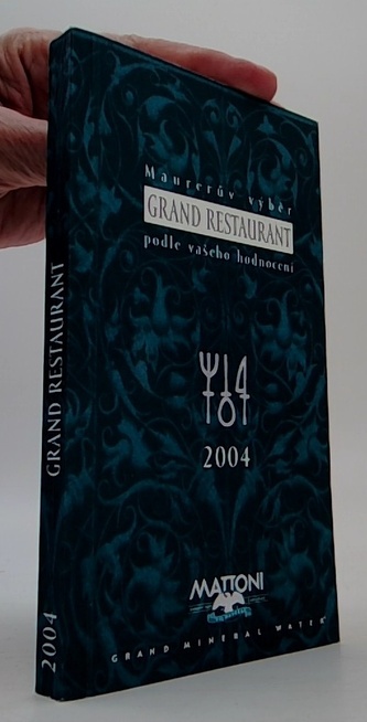 Maureův výběr-Grand Restaurant 2004