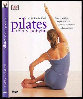 Pilates-tělo v pohybu