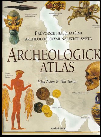 Archeologický atlas - průvodce nejbohatšími arch