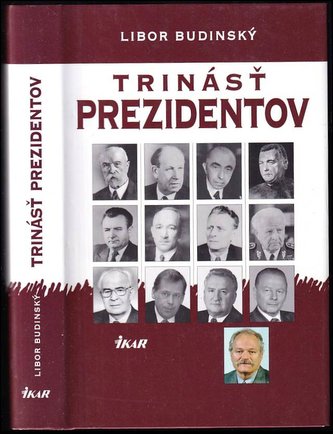 Trinásť prezidentov