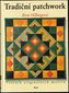 Tradiční patchwork - vzorník